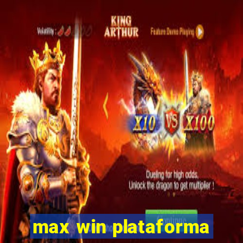 max win plataforma